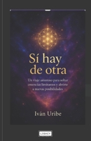 Sí, sí Hay de Otra (Spanish Edition) B0GV3TBKHS Book Cover