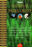 National Parks of the West: A Complete Guide to the 30 Best-Loved National Parks and Monuments of the Wester n United States and Canada (Fodor's Va)