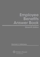 Employee Benefits Answer Book 1454825472 Book Cover