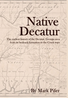 Native Decatur 0692974377 Book Cover