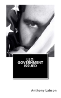 Leo: Government Issued 1499709374 Book Cover