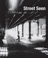 Street Seen: The Psychological Gesture in American Photography, 1940-1959 379135034X Book Cover