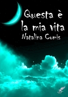 Questa è la mia vita 1326255126 Book Cover