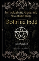 Introduzione generale allo studio delle dottrine indù 1088123147 Book Cover