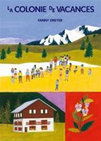La Colonie de vacances 2226450203 Book Cover