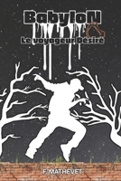 Babylon: Le voyageur Désiré (French Edition) B0GXW54LYZ Book Cover