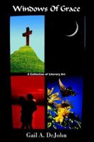Windows of Grace 1420853945 Book Cover