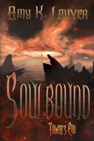 Soulbound: Tower’s End 1684335515 Book Cover