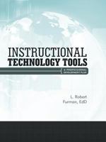 Instructional Technology Tools: A Professional Development Plan 1469789302 Book Cover