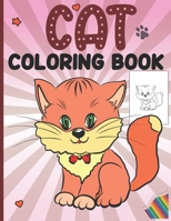 Cat Coloring Book: Cat Coloring Book For Kids Ages 4-8 Cat Coloring Book For Girls Cat Coloring Book For Toddlers Caticorn Coloring Book B08YMGYNH7 Book Cover