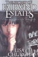 The Secret of Fairwind Estates 157072251X Book Cover