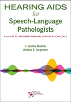 Hearing Aids for Speech-Language Pathologists 1635502144 Book Cover