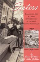 Sisters: Coming of Age & Living Dangerously in the Wild Copper River Valley 0974501425 Book Cover