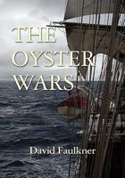 The Oyster Wars 1601455313 Book Cover