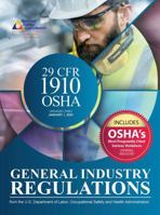 1910 OSHA General Industry Regulations 1619467372 Book Cover