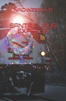 SANTA CLAUS EXPRESS 1794417427 Book Cover