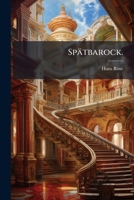 Spatbarock... 1276467109 Book Cover