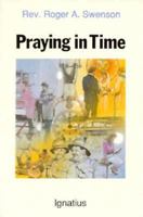 Praying in Time 089870359X Book Cover