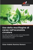 Uso della mucillagine di cacao nell'economia circolare 6206099164 Book Cover