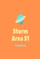 Storm Area 51 Notebook: Orange UFO flying saucer slogan lined paperback notebook 169280913X Book Cover