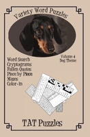 Variety Word Puzzles: Volume 4 Dog Themed 1723825174 Book Cover