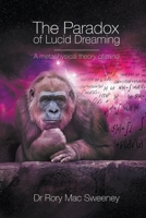 The Paradox of Lucid Dreaming 1911032062 Book Cover