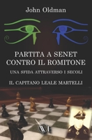 Partita a Senet Contro Il Romitone: Una Sfida Attraverso I Secoli B0B37YV9BS Book Cover