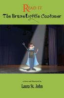 The Brave Little Costumer 0983689652 Book Cover