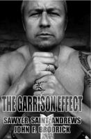 The Garrison Effect 0983227608 Book Cover