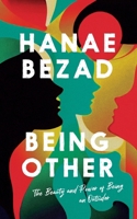 Being Other: The Beauty and Power of Being an Outsider 9948776852 Book Cover