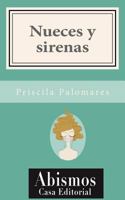Nueces y sirenas 1499172273 Book Cover