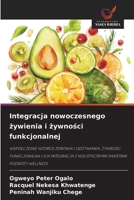 Integracja nowoczesnego zywienia i zywnosci funkcjonalnej (Polish Edition) 6209911560 Book Cover
