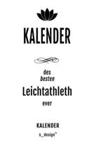 Kalender für Leichtathlethen / Leichtathleth / Leichtathlethin: Wochen-Planer 2020 / Tagebuch / Journal für das ganze Jahr: Platz für Notizen, Planung ... Erinnerungen und Sprüche (German Edition) 1661367992 Book Cover