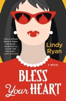 Bless Your Heart 1250888883 Book Cover