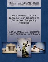 Ackermann v. U.S. U.S. Supreme Court Transcript of Record with Supporting Pleadings 1270346261 Book Cover