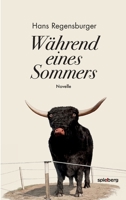 Während eines Sommers (German Edition) 3954528029 Book Cover