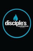 Disciple's Handbook Volume 2 0692736719 Book Cover