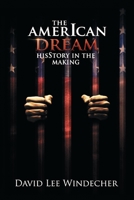 The AmerIcan Dream: HisStory in the Making 1986274063 Book Cover