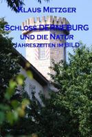 Schloss DERNEBURG und die NATUR 150087678X Book Cover