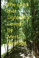 The Land that Lightning loved 1688381716 Book Cover