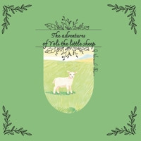 The Adventures of Little Sheep Yoli B0DYDRY7K3 Book Cover
