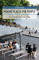 Making Places for People: 12 Questions Every Designer Should Ask 1032413042 Book Cover