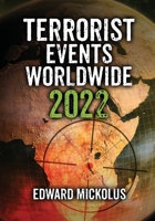 Terrorist Events Worldwide 2022 1949173194 Book Cover