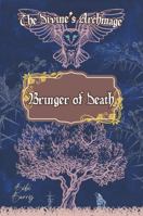 The Divine's Archmage: Bringer of Death B0F6M7YC4C Book Cover