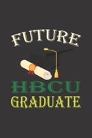 Future HBCU Graduate 1678666998 Book Cover