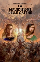 La Maledizione delle Catene (Trilogia di Symbol) (Italian Edition) B09X3199F6 Book Cover