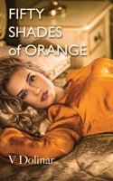 Fifty Shades of Orange 1087906814 Book Cover