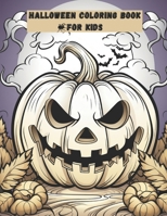 Halloween coloring book for kids B0CK3HKW2K Book Cover