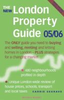 The New London Property Guide : The Only Guide You Need to Buying and Selling,Renting and Letting Homes in London 1845330722 Book Cover