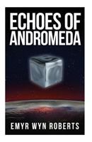 Echoes Of Andromeda 1499113137 Book Cover